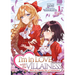 I'm in Love with the Villainess: She's So Cheeky for a Commoner (Light Novel) Vol. 1