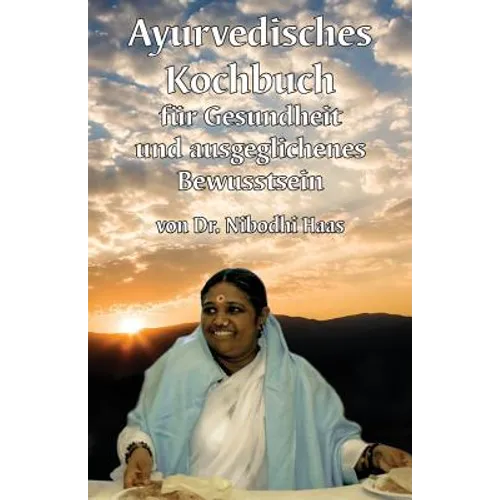 Ayurvedisches Kochbuch