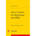 Art Et Science de Rhetoricque Metriffiee