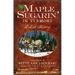 Maple Sugarin' in Vermont: A Sweet History