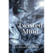 Twisted Mind: 6 Science Fiction Stories by D. Michael Martindale