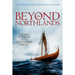 Beyond the Northlands: Viking Voyages and the Old Norse Sagas
