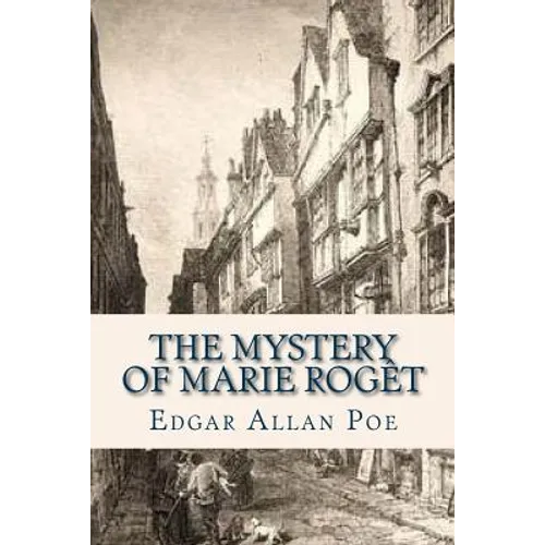 The Mystery of Marie Roget