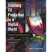 Teaching TV Production in a Digital World: Integrating Media Literacy, Teacher Edition
