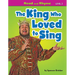 The King Who Loved to Sing