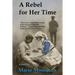 A Rebel for Her Time