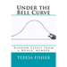 Under the Bell Curve: Random Essays from a Mensa(R) Member