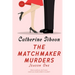 The Matchmaker Murders: Season One