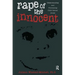Rape Of The Innocent: Understanding And Preventing Child Sexual Abuse