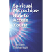 Spiritual Microchips- How to Access Yours!