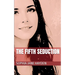 The Fifth Seduction