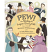 Pew!: The Stinky and Legen-Dairy Gift from Colonel Thomas S. Meacham