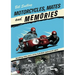 Motorcycles, Mates and Memories: Recalling Sixty Years of Fun in British Motorcycle Sport