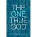 The One True God