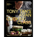 Tony Tan's Asian Cooking Class
