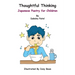 Thoughtful Thinking: Japanese Poetry for Children