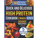 Quick and Delicious High Protein Recipes Cookbook with Images: 2100 Days of Nutritious Meals with Stunning Photos Easy-to-Make in Less Than 30 Minutes