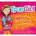 True Girl: Discover the Secrets of True Beauty