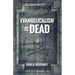 Evangelicalism Is Dead