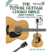 The Tenor Guitar Chord Bible: Standard and Irish Tuning 2,880 Chords