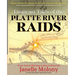 Emigrant Tales of the Platte River Raids