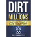 Dirt to Millions: Mastering the Art of Land Development