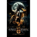 Ashen Moon: Forged in Prophecy, Crowned in Ash