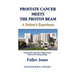 Prostate Cancer Meets the Proton Beam
