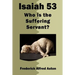 Isaiah 53: Who is the Suffering Servant?
