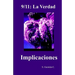 9/11: La Verdad / Implicaciones