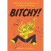 Bitchy! the Exasperating Existence of Midge McCracken