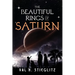 The Beautiful Rings of Saturn