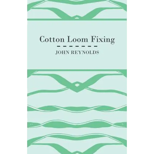 Cotton Loom Fixing