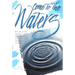 Come to the Waters: Baptism and Our Ministry of Welcoming Seekers and Making Disciples