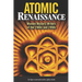 Atomic Renaissance