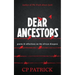 Dear Ancestors: poems & reflections on the african diaspora