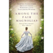 Among the Fair Magnolias: Four Southern Love Stories