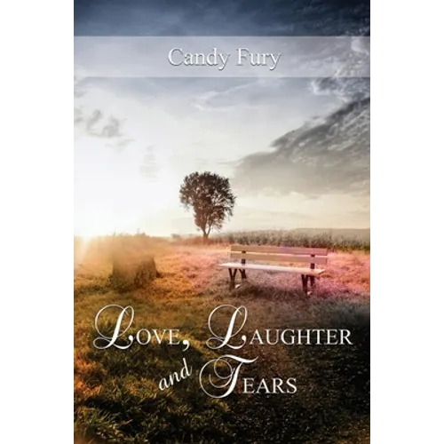 Love, Laughter and Tears