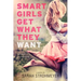 Smart Girls Get What They Want