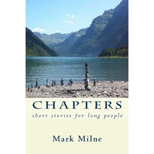 Chapters: short stories for long people
