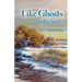 Like Ghosts