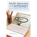 Health Information on the Internet: A Study of Providers, Quality, and Users