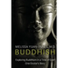 Buddhish: Exploring Buddhism in a Time of Grief: One Doctor's Story