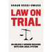 Law on Trial: An Unlikely Insider Reckons with Our Legal System