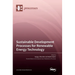 Sustainable Development Processes for Renewable Energy Technology