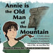 Annie Is the Old Man of the Mountain: A Fable about New Hampshire's Famous Landmark