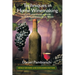 Techniques in Home Winemaking: The Comprehensive Guide to Making Château-Style Wines