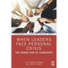 When Leaders Face Personal Crisis: The Human Side of Leadership