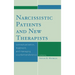 Narcissistic Patients and New Therapists: Conceptualization, Treatment, and Managing Countertransference