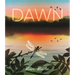 Dawn: Watch the World Awaken